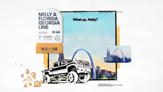 Nelly, Florida Georgia Line - Lil Bit (Official Lyric Video)