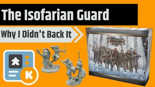 The Isofarian Guard - Why I Didn't Back It (and late Pledge Details!)