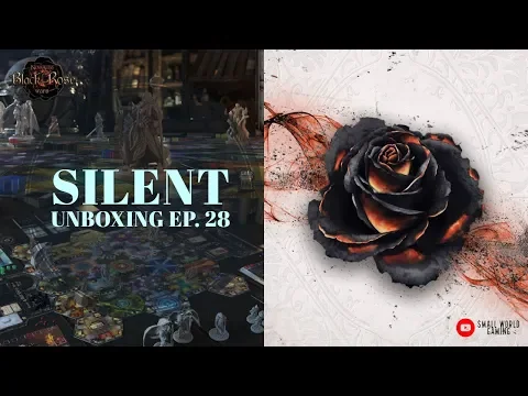 Silent Unboxing Ep. 28 -- Black Rose Wars and Crono Expansion