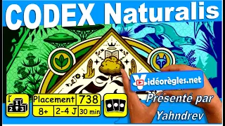 La Vidéorègle Complète du Jeu Codex Naturalis par Yahndrev