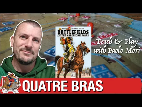 Quatre Bras with Paolo Mori — Battlefields of the Napoleonic Wars Play & Teach
