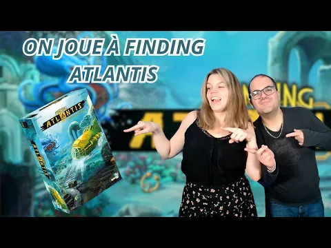 { Règles Et Partie } ON JOUE À FINDING ATLANTIS | Jeu De Société | Synapses Games