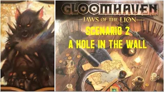 Gloomhaven: Jaws of the Lion (Scenario 2 - A Hole in the Wall)