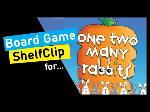 🌱ShelfClips: One Two Many Rabbits (Short Board Game Preview)