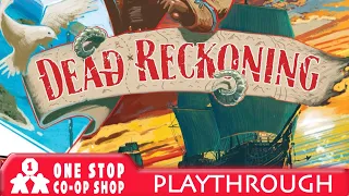 Dead Reckoning | Solo Playthrough 