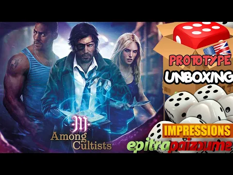 Among Cultists - Prototype Unboxing & Impressions (EN) by Epitrapaizoume