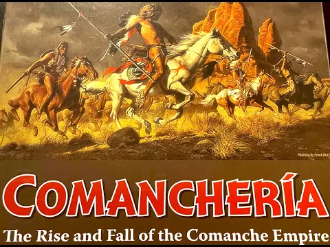 UN-BOXING 'Comanchería: The Rise & Fall of the Comanche Empire