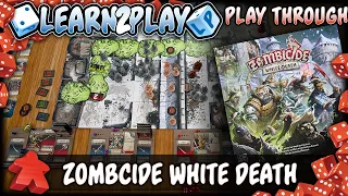 Learn to Play Presents: Zombicide White Death Play Through