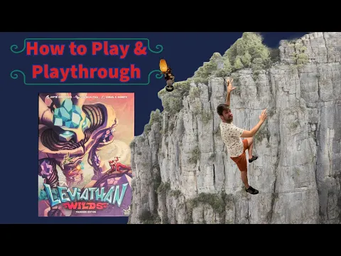Leviathan Wilds -- How to Play & Playthrough