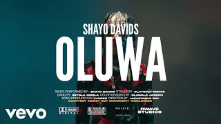 Shayo Davids - Oluwa (Official Video)