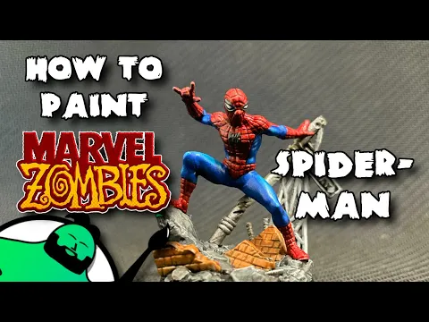 Painting Poorly - HOW TO PAINT: Marvel Zombies: A Zombicide Game - Spider-Man