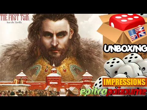 The First Tsar Ivan the Terrible - Unboxing & Impressions (EN) by Epitrapaizoume