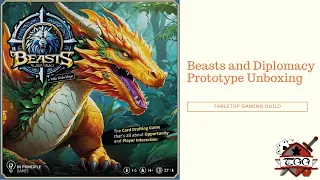 Beasts and Diplomacy Prototype Unboxing