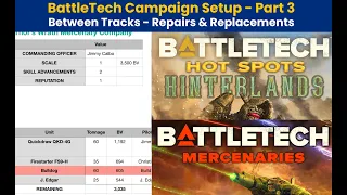 How to Handle Repairs Between Tracks! | BattleTech Chaos Campaign/Hinterlands Tutorial Part 3