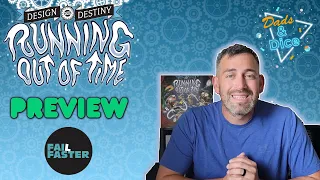 DESIGN YOUR DESTINY: RUNNING OUT OF TIME | Kickstarter Preview | Fail Faster