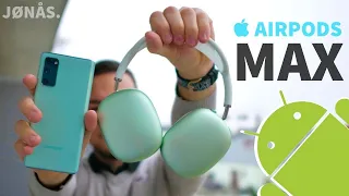 AirPods Max mit Android Smartphone