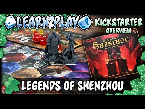 Learn to Play Presents: Legends of Shenzhou Kickstarter overview