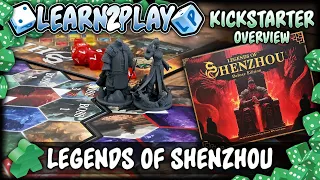 Learn to Play Presents: Legends of Shenzhou Kickstarter overview