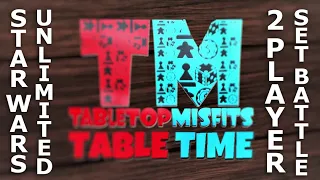 The Misfits throw down with the Star Wars Unlimited 2-Player Starter Set!