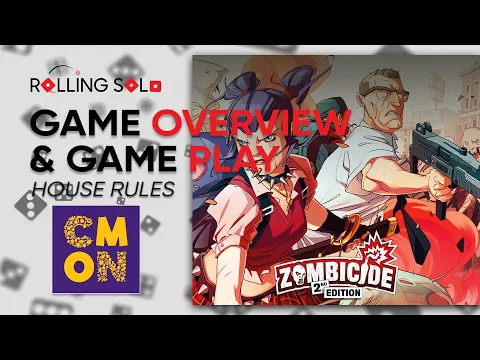 Zombicide 2nd Edition | House Rules | Game Overview & Gameplay