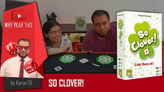 Why Play This - So Clover!