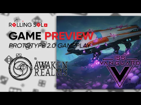 ISS Vanguard | Prototype 2.0 | Ship Phase | Gameplay