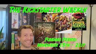 The Kickstarter Weekly, November 15th - 21st