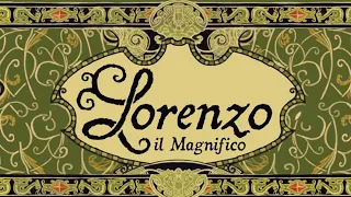 Lorenzo il Magnifico Tutorial