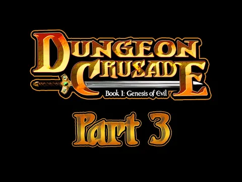 Dungeon Crusade - Part 3 - Solo Play