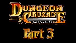 Dungeon Crusade - Part 3 - Solo Play