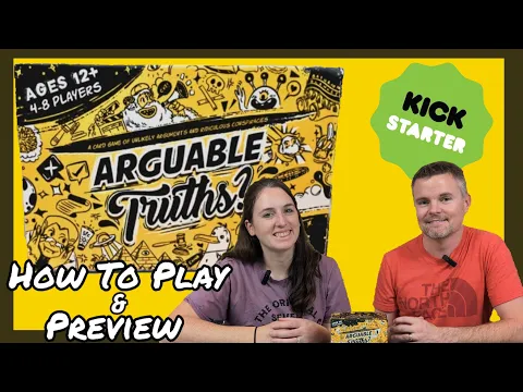 Arguable Truths - How To Play & #Kickstarter Preview Of This Fun-Natured Debate Party Game