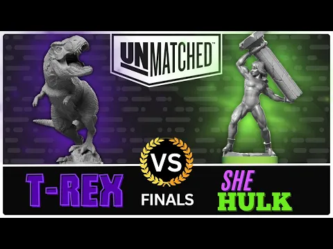 T-Rex vs She-Hulk! (Unmatched Tournament - Championship Match!)