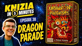 Knizia in 5 Minutes. 38 Dragon Parade