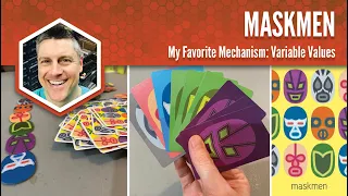 Maskmen: My Favorite Game Mechanism