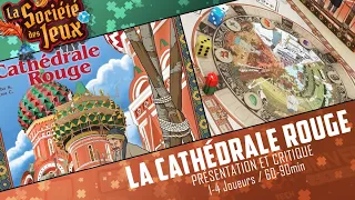 La CATHÉDRALE ROUGE : Présentation et Critique du jeu
