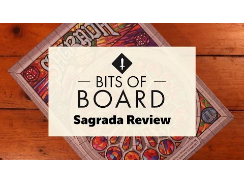 Bits of Board - Sagrada Review