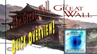 The Great Wall - Quick Overview - Off the Shelf Board Game Reviews