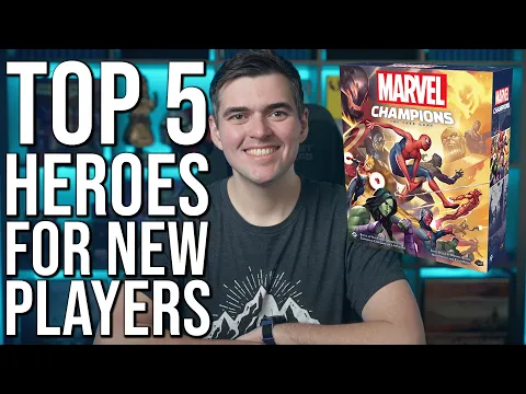 Top 5 Heroes For New Marvel Champions Players