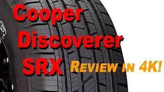 Cooper Discoverer SRX All-Season Tire Review SUV / CUV / Truck
