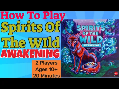 How To Play Spirits of The Wild: Awakening