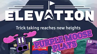 Purple Moose Plays...Elevation (solo) - Kickstarter Preview