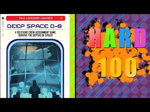 The Hard 100: Deep Space D-6
