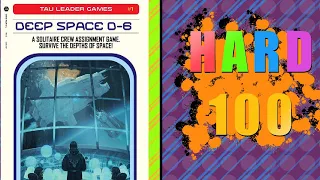 The Hard 100: Deep Space D-6