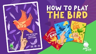 The Bird - Official How To Play