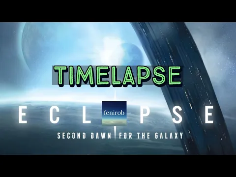 Eclipse: Second Dawn For The Galaxy | Timelapse