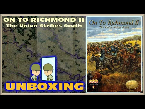 On To Richmond II Unboxing