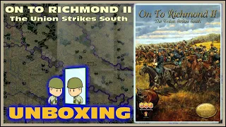 On To Richmond II Unboxing
