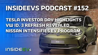 Tesla Investor Day Highlights, Refreshed VW ID. 3 Revealed, Nissan Intensifies EV Program