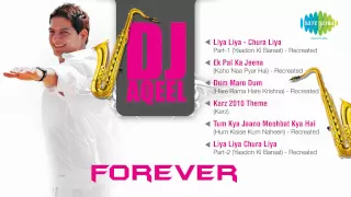 DJ Aqeel Forever | Hindi Remixes | Party Songs