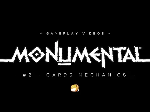 Monumental - Cards Mechanics